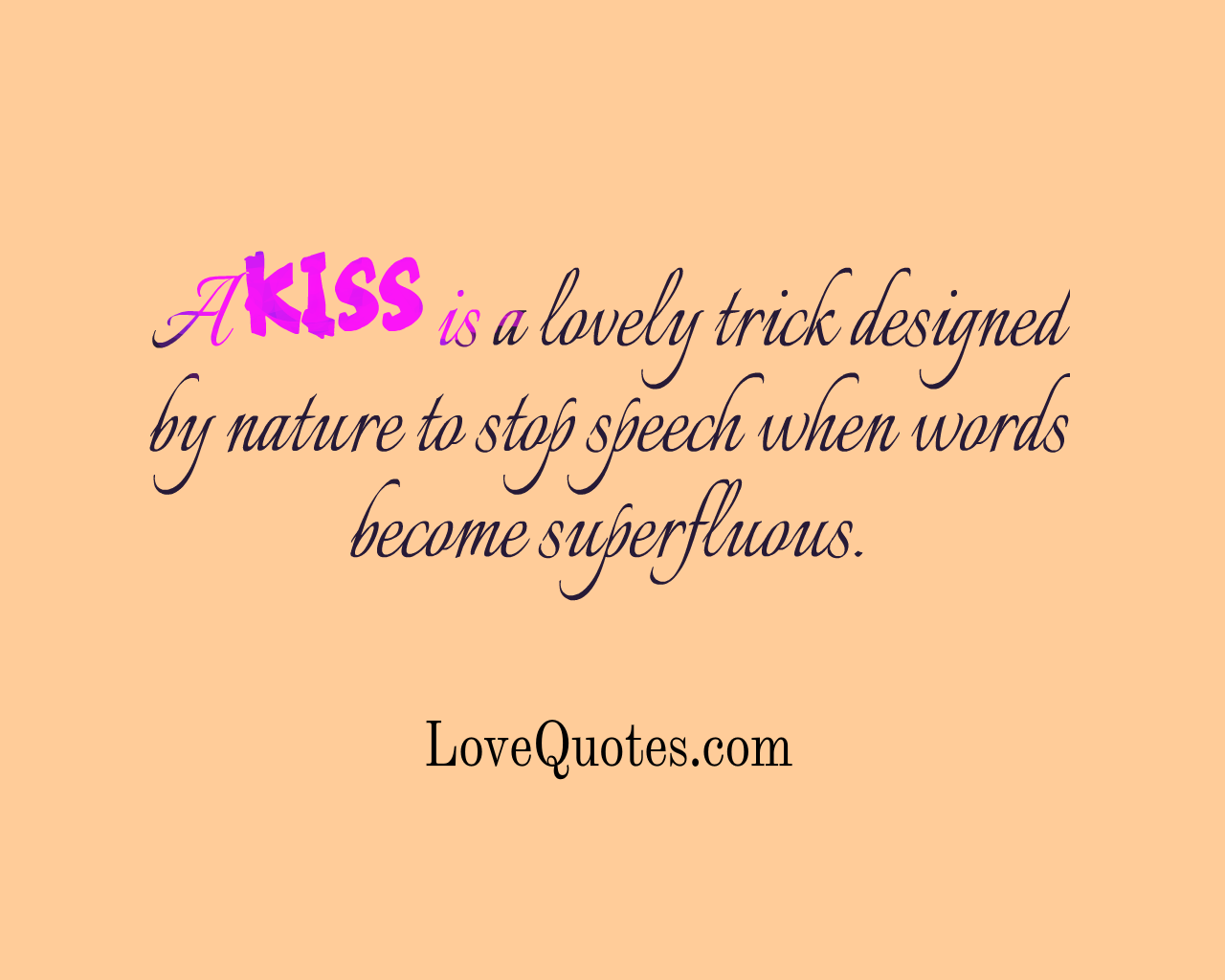 A Kiss Is A Lovely Trick