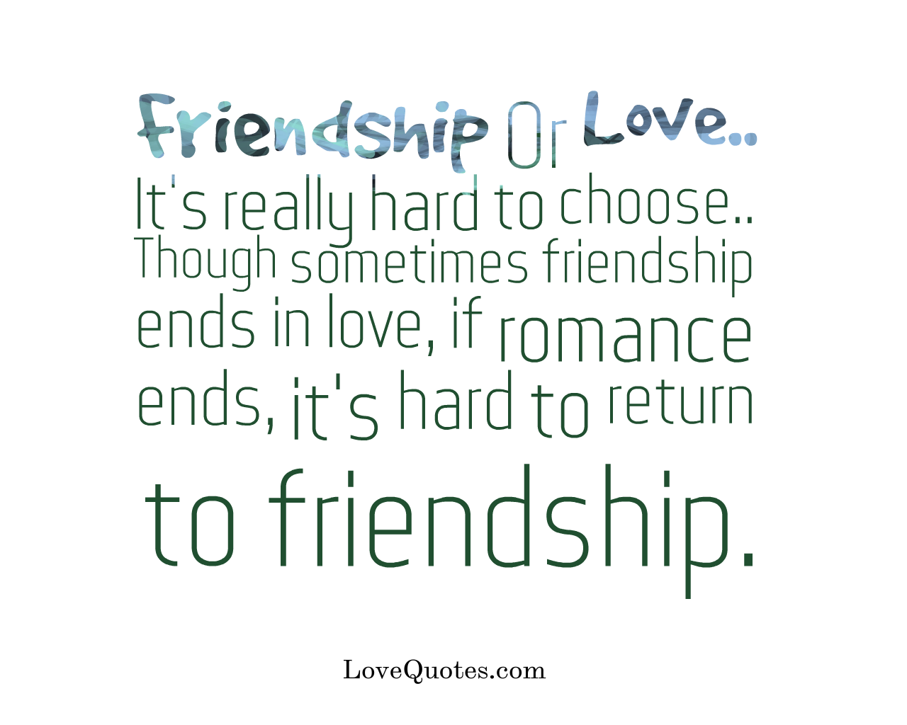 Friendship Or Love