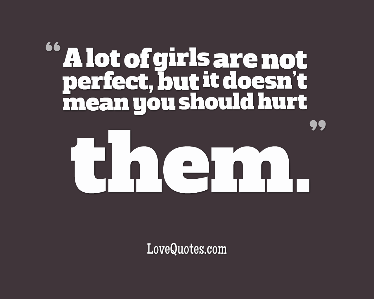 Girls Are Not Perfect