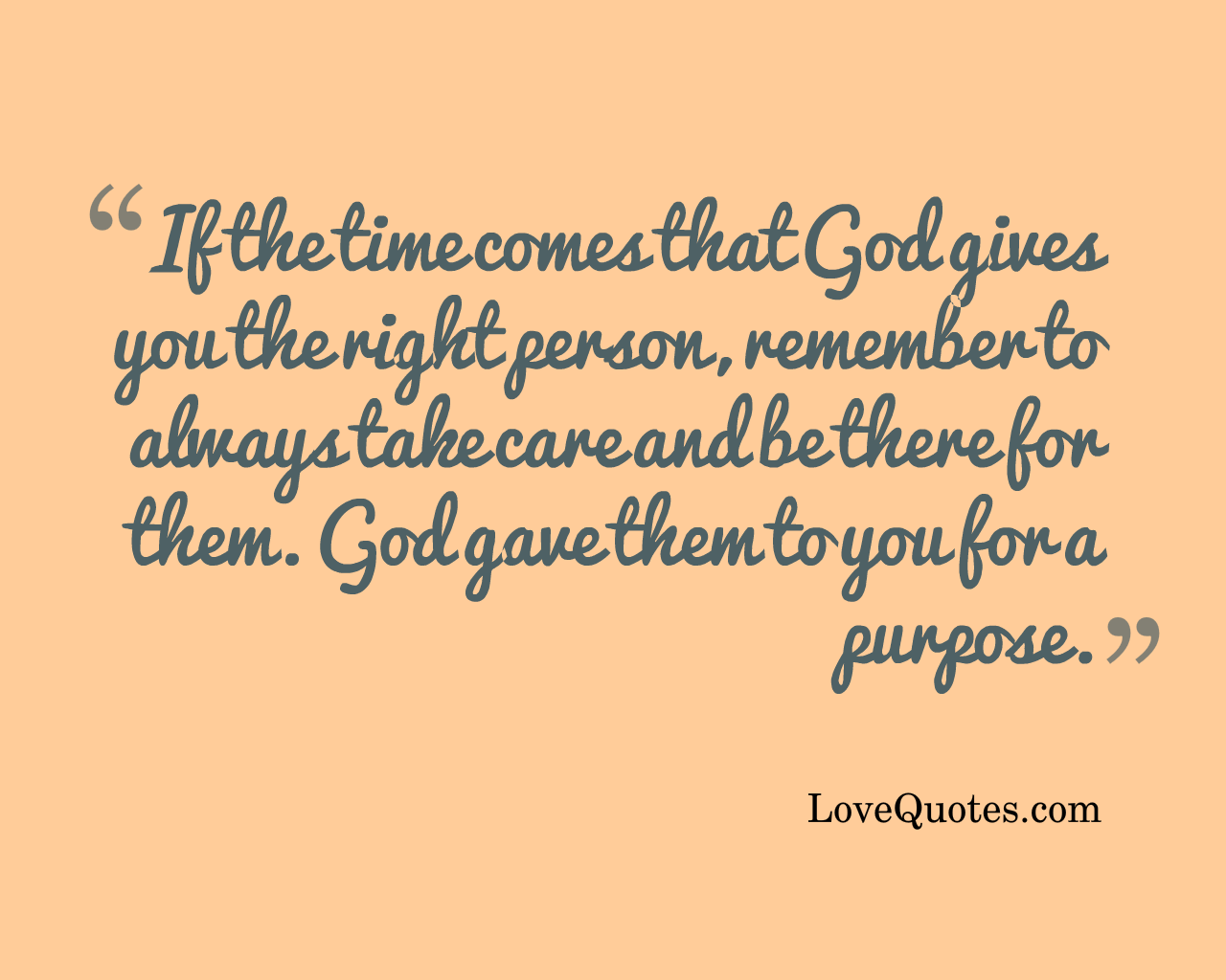 God Gave The Right Person