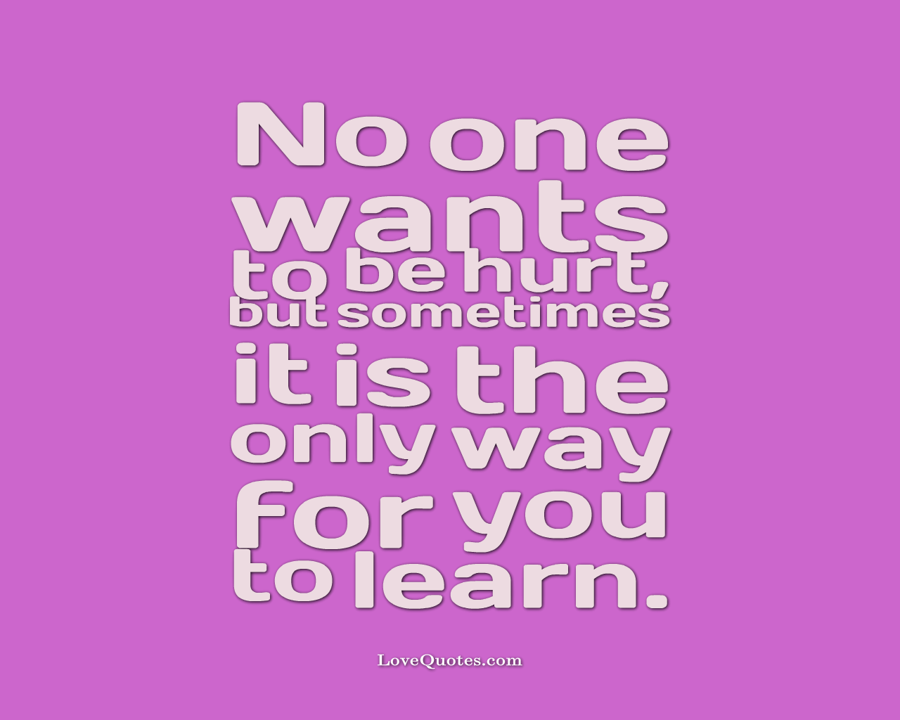 Hurt To Learn