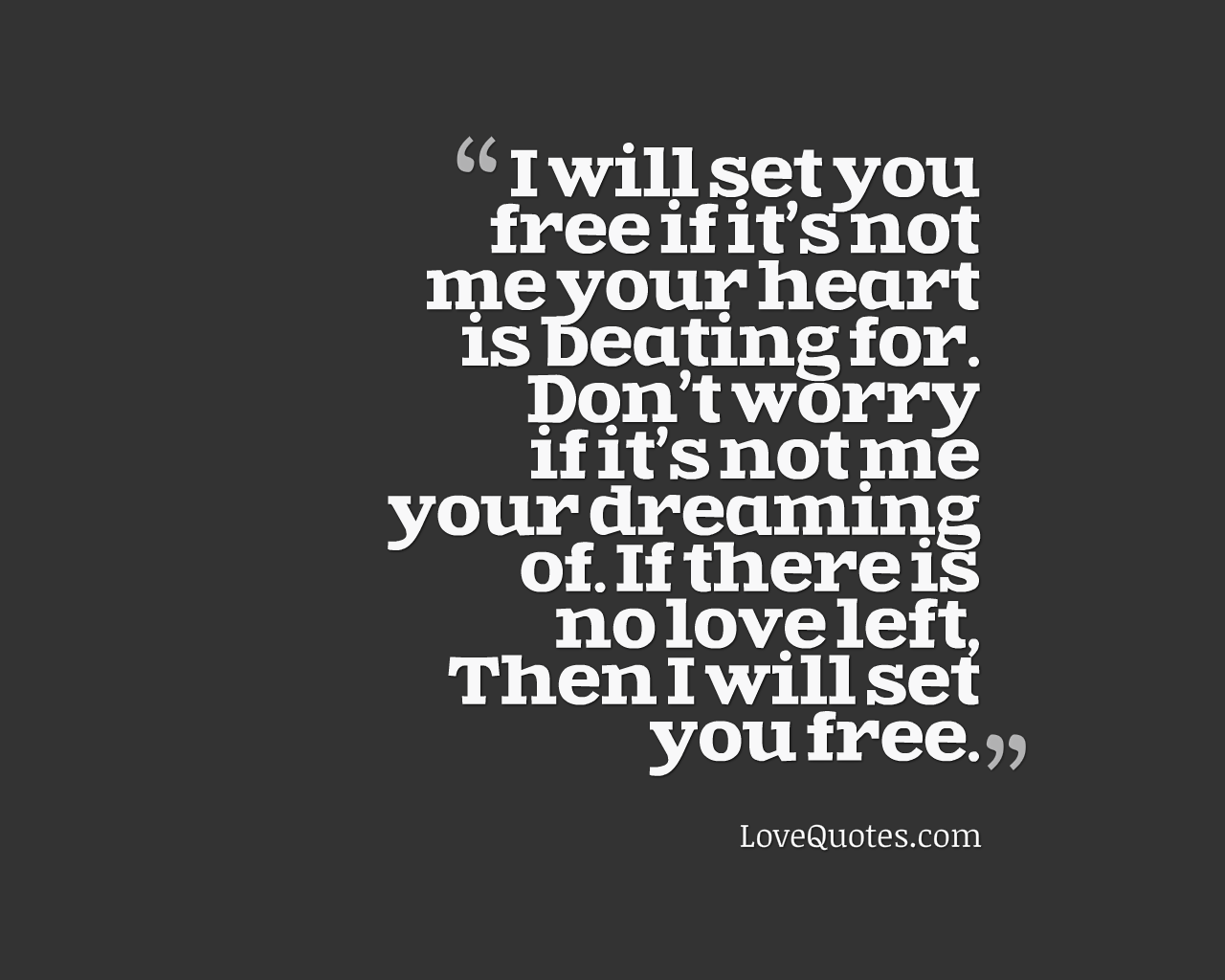 I Will Set You Free