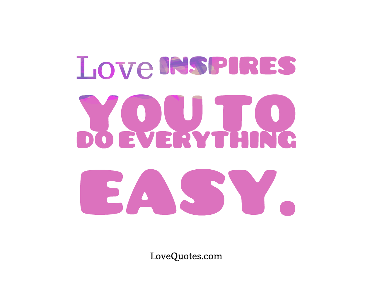 Love Inspires You