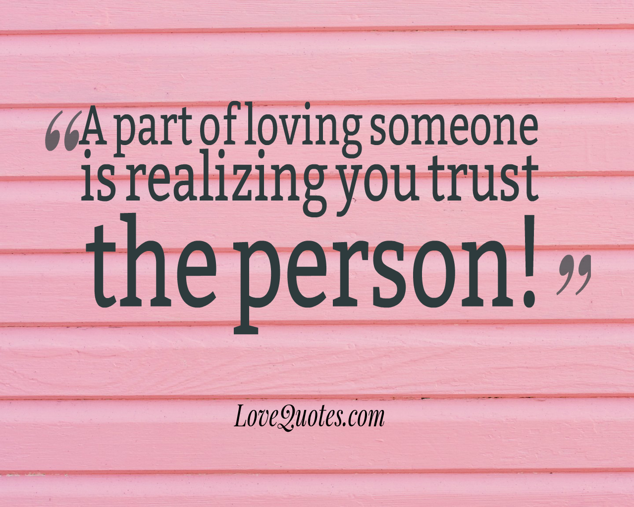 Loving Is Trusting