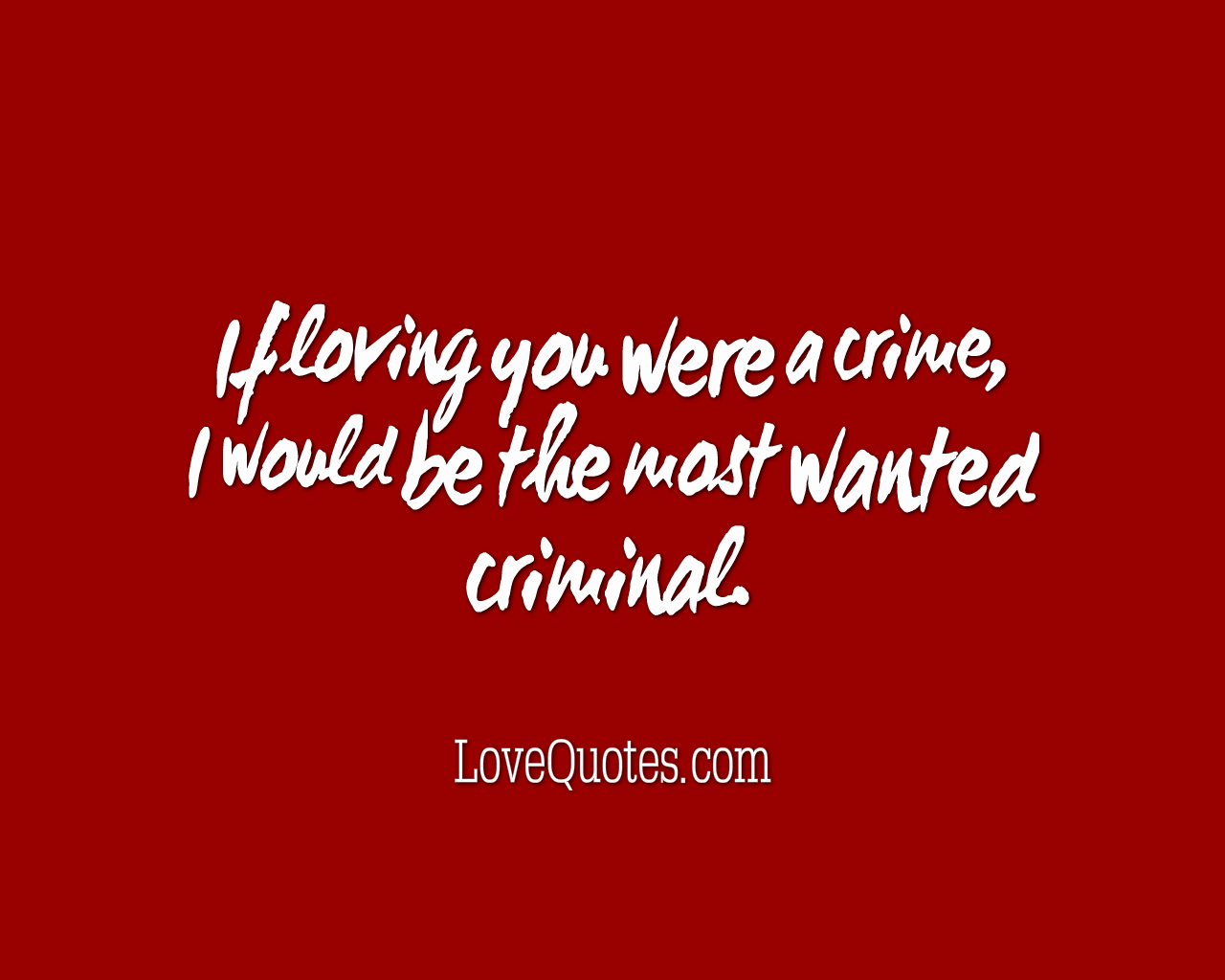 Loving You Is Crime