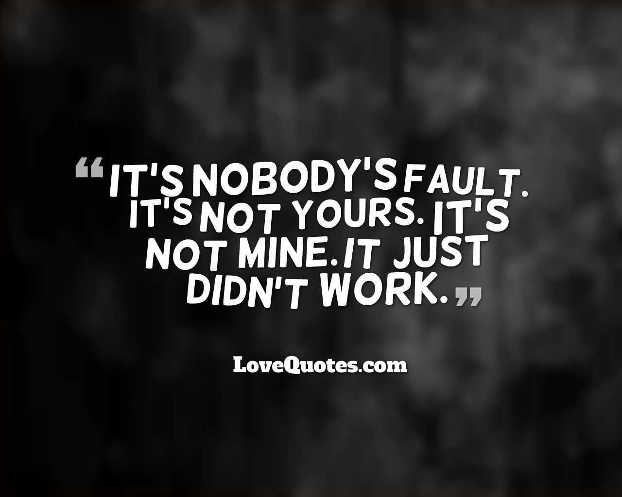 Nobodys Fault