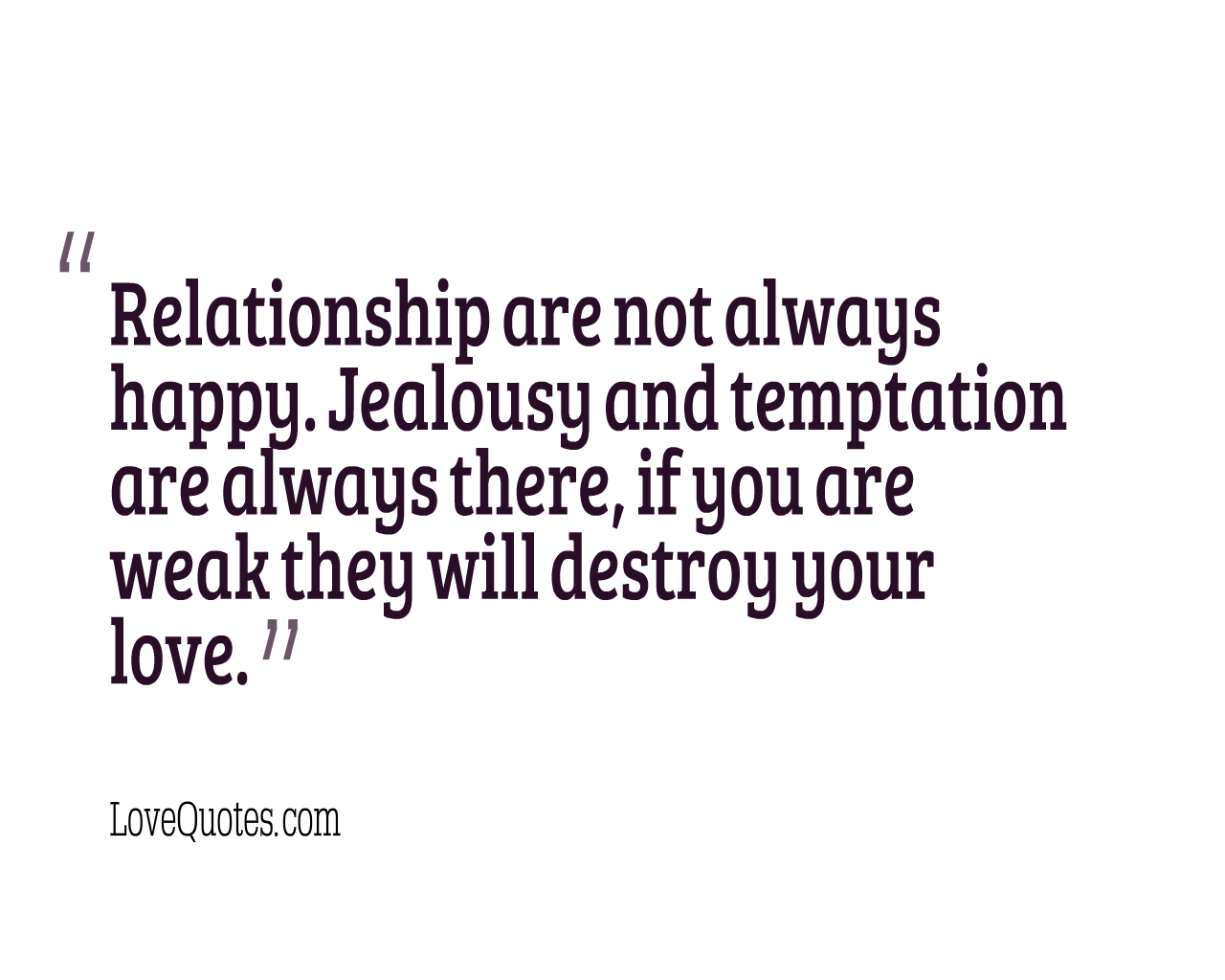 Relationship Is Not Always Happy
