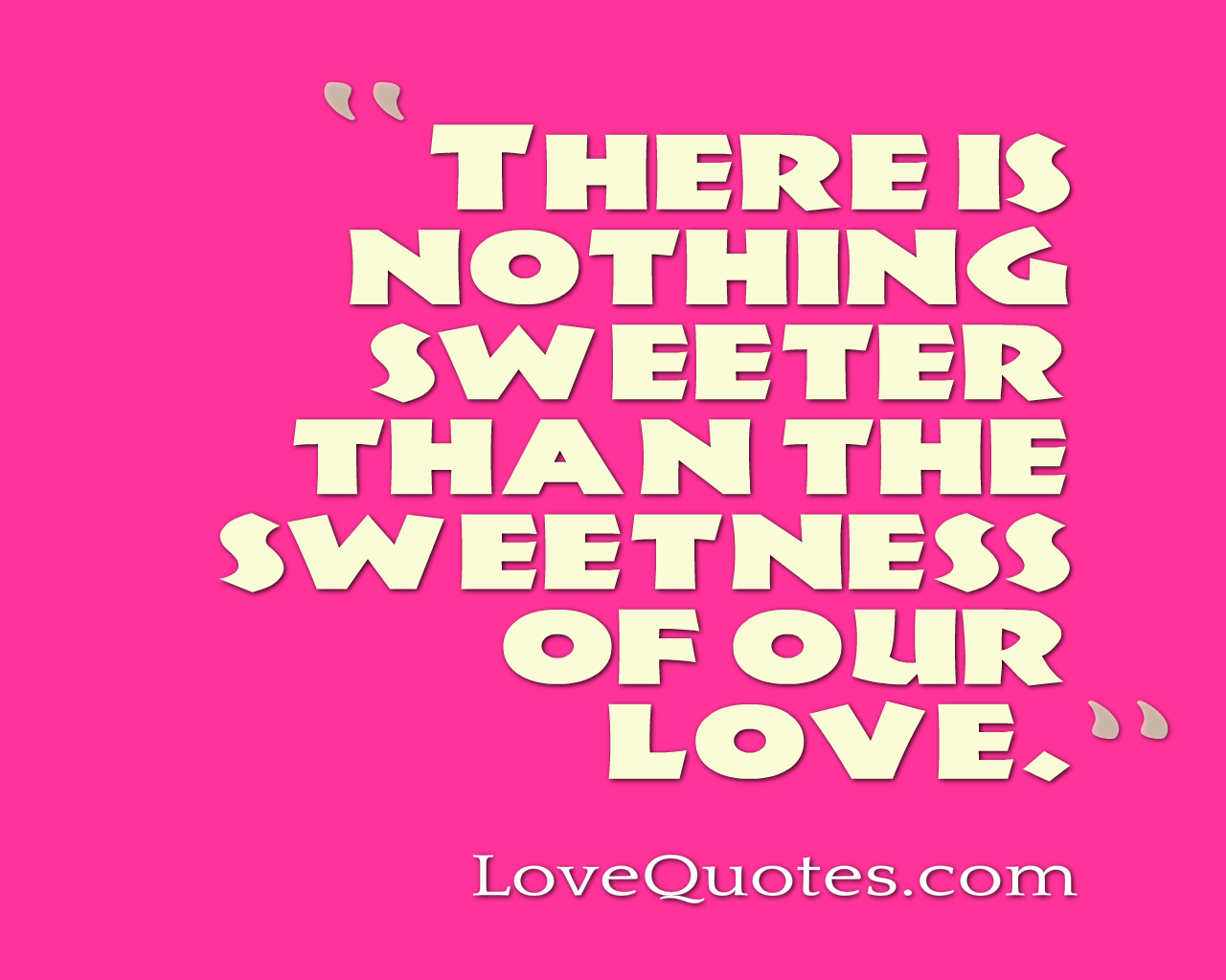 Sweetness Of Our Love