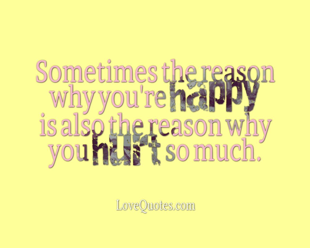 The Reason You’re Happy