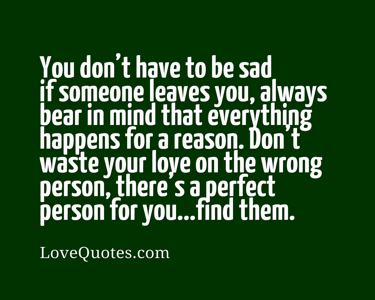 You Don’t Have To Be Sad