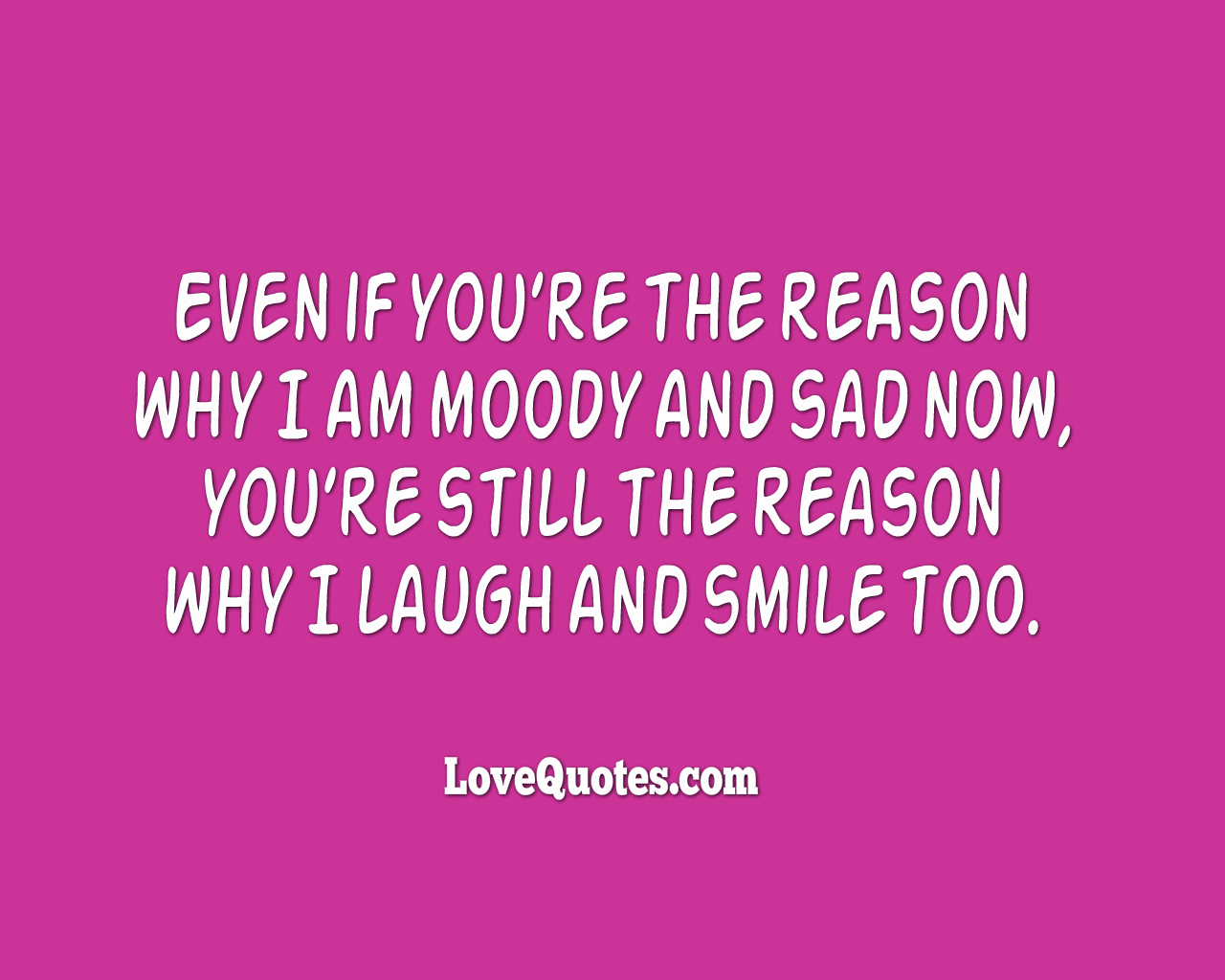 You’re Still The Reason