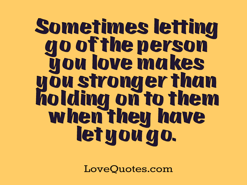 Letting Go Makes You Stronger