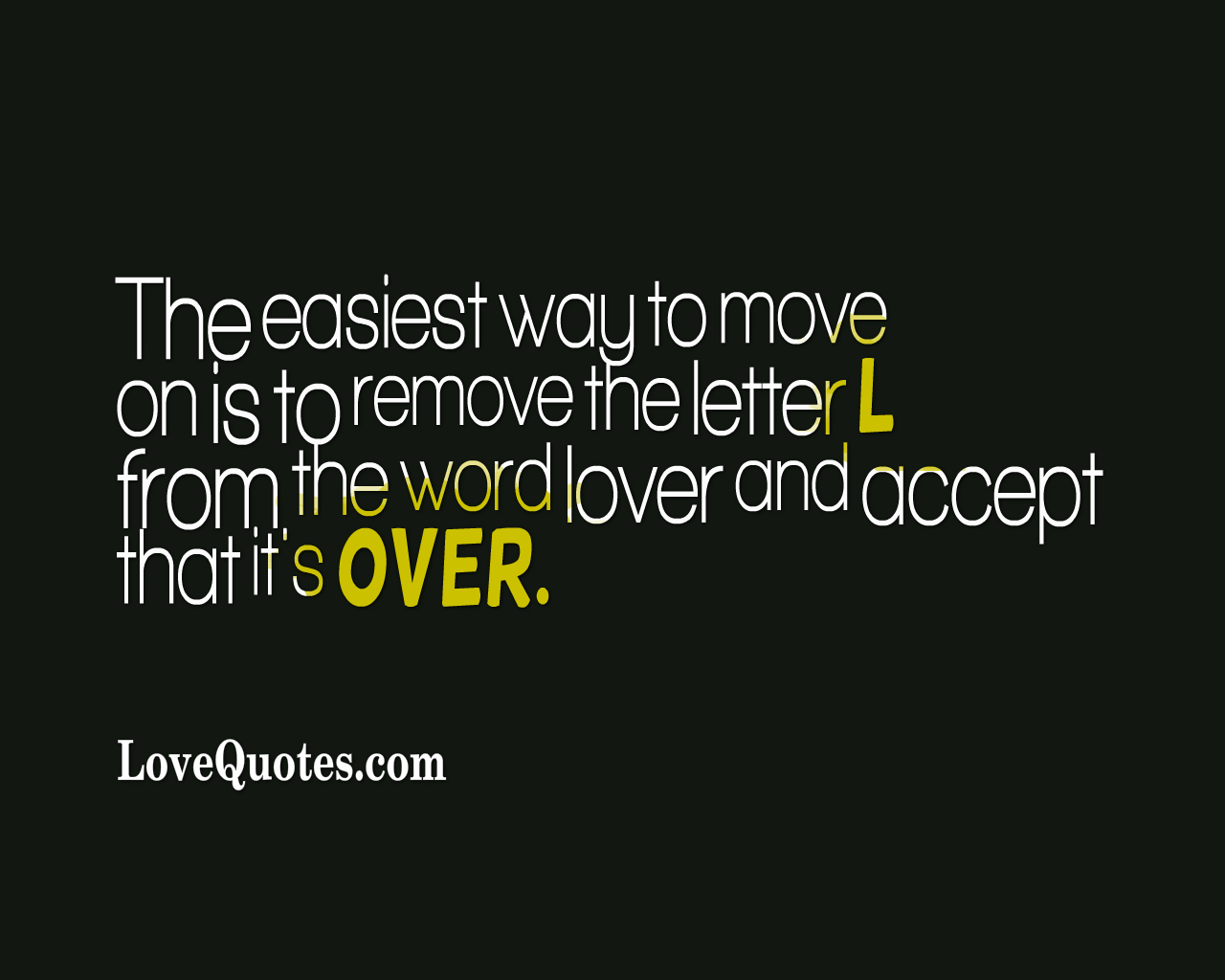 Accept That Its Over