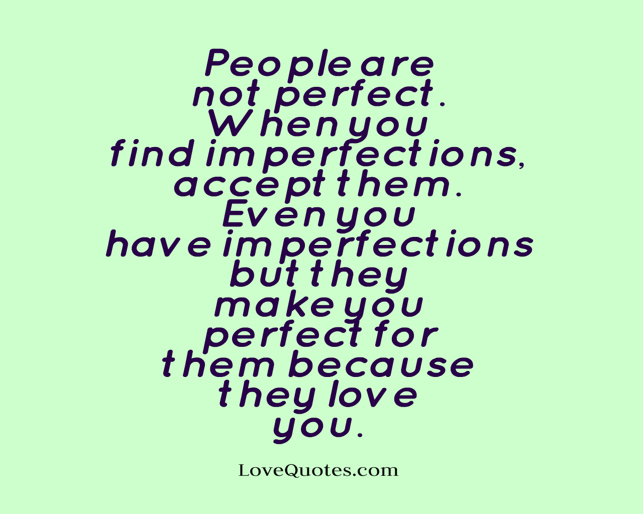 People Are Not Perfect