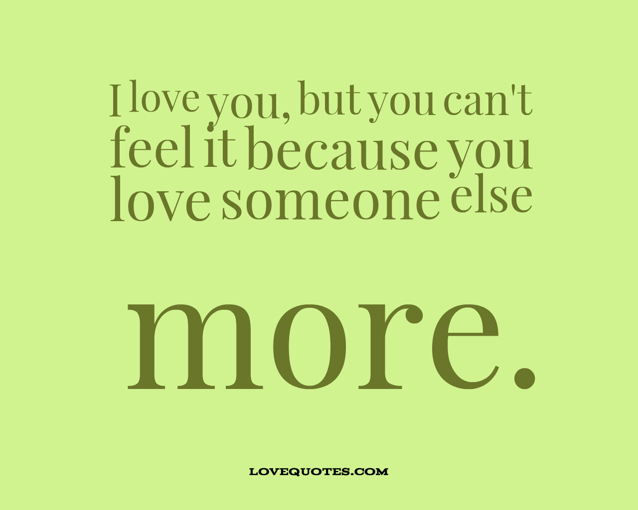 You Love Him More