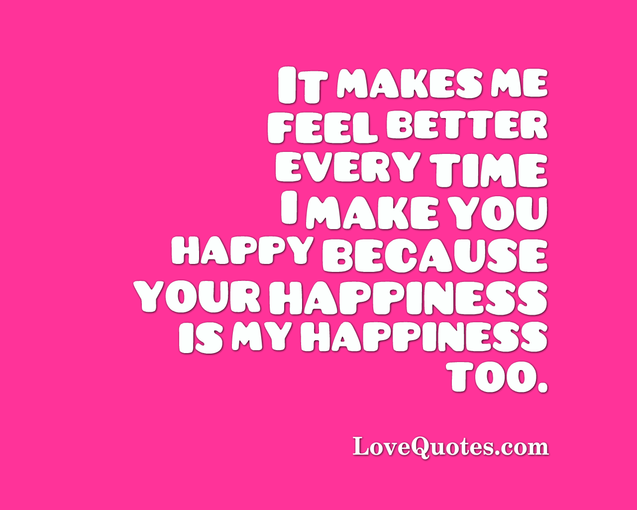You're My Happiness - Love Quotes