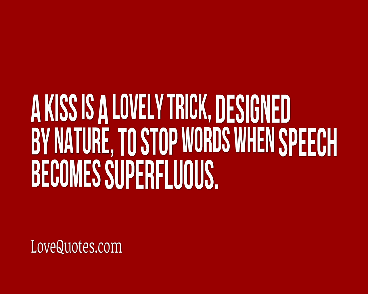 Kiss Is A Lovely Trick