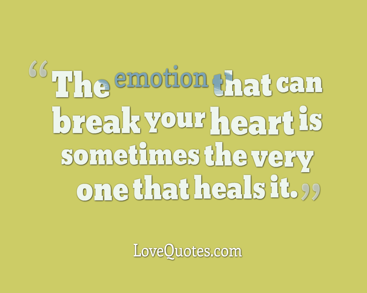 The Emotion That Break Your Heart