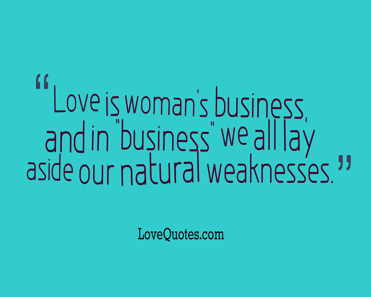 Love Is A Womans Business