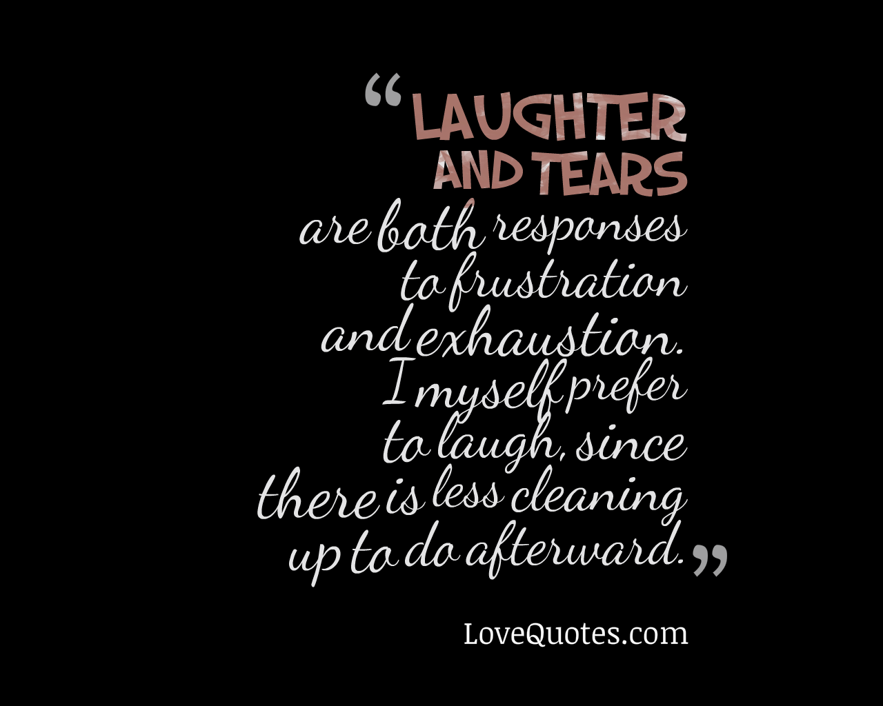 Laughter And Tears