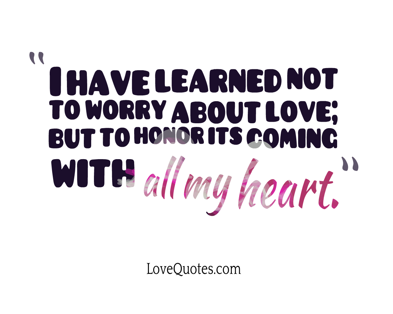 Not To Worry About Love