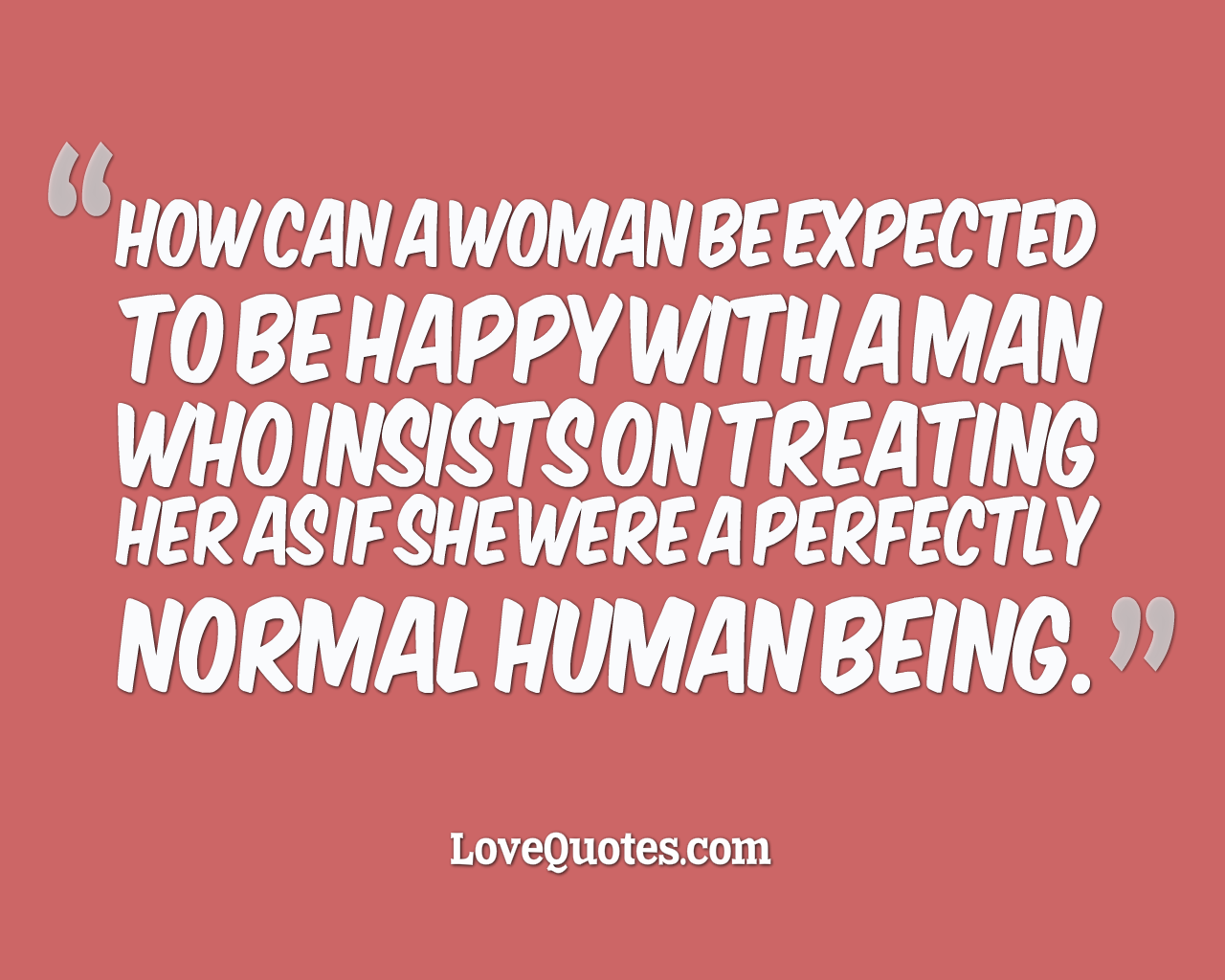 To Be Happy With A Man