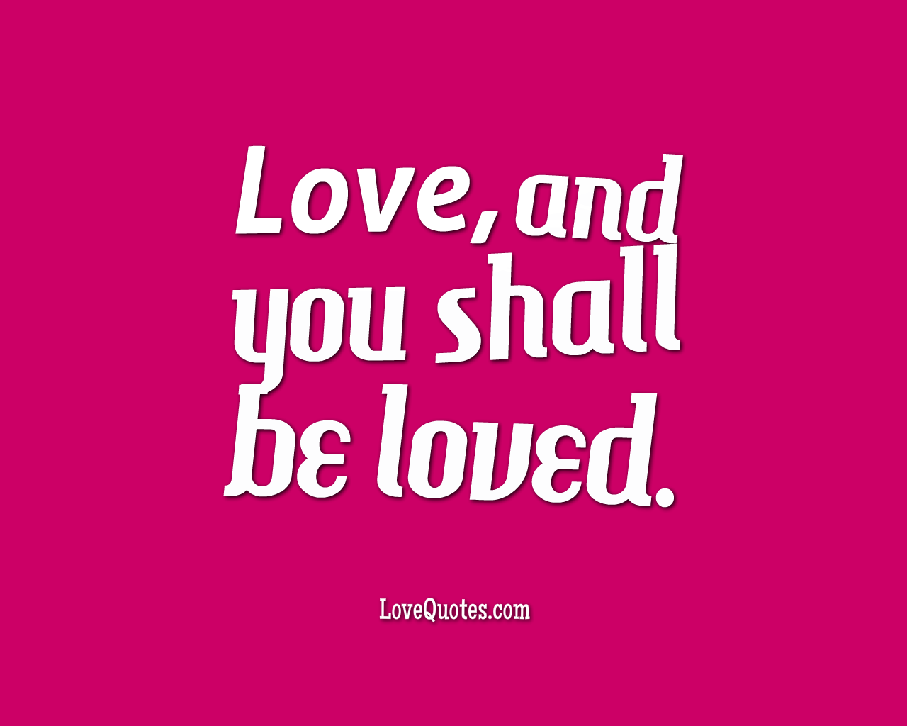 You Shall Be Loved
