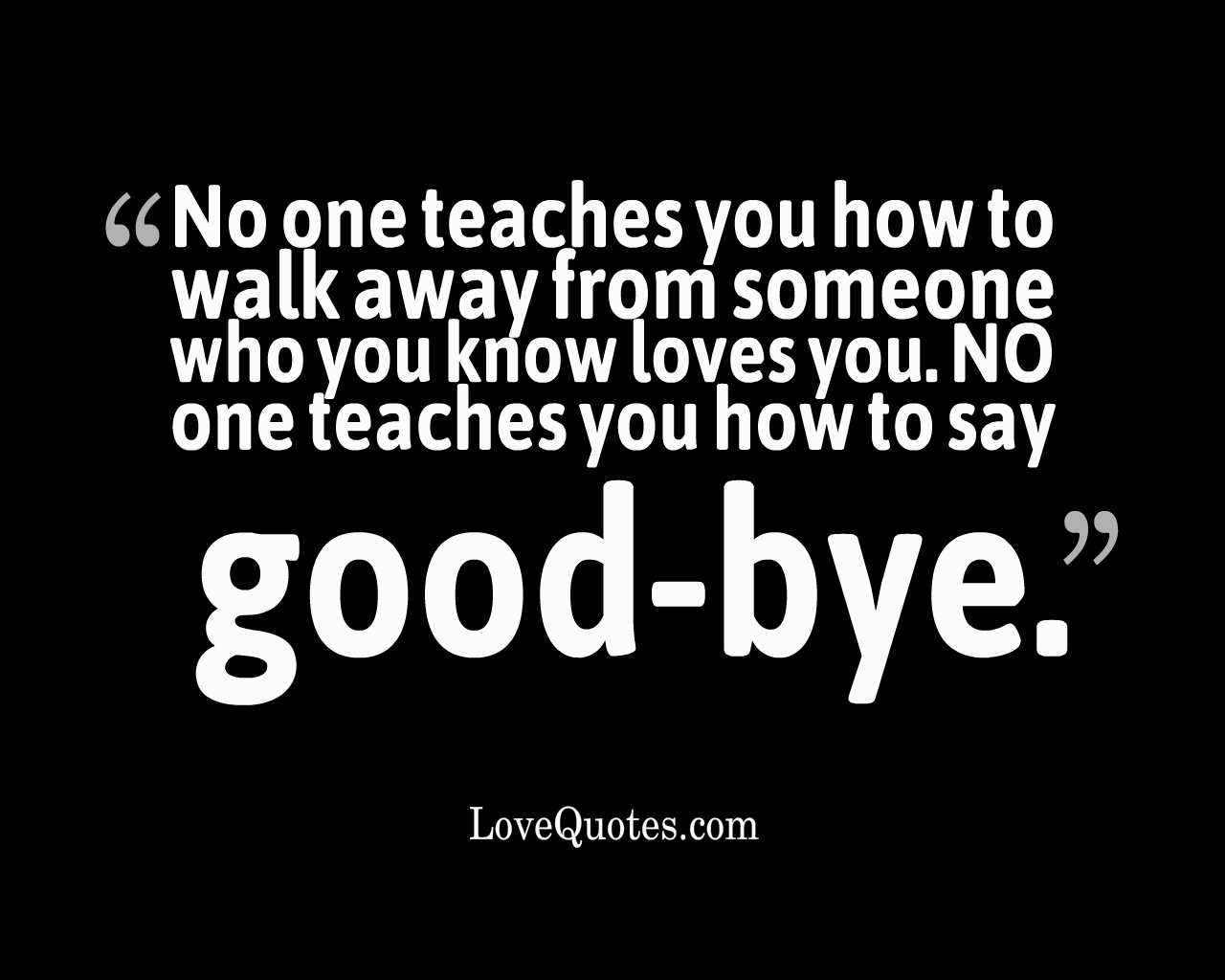 How To Say Goodbye