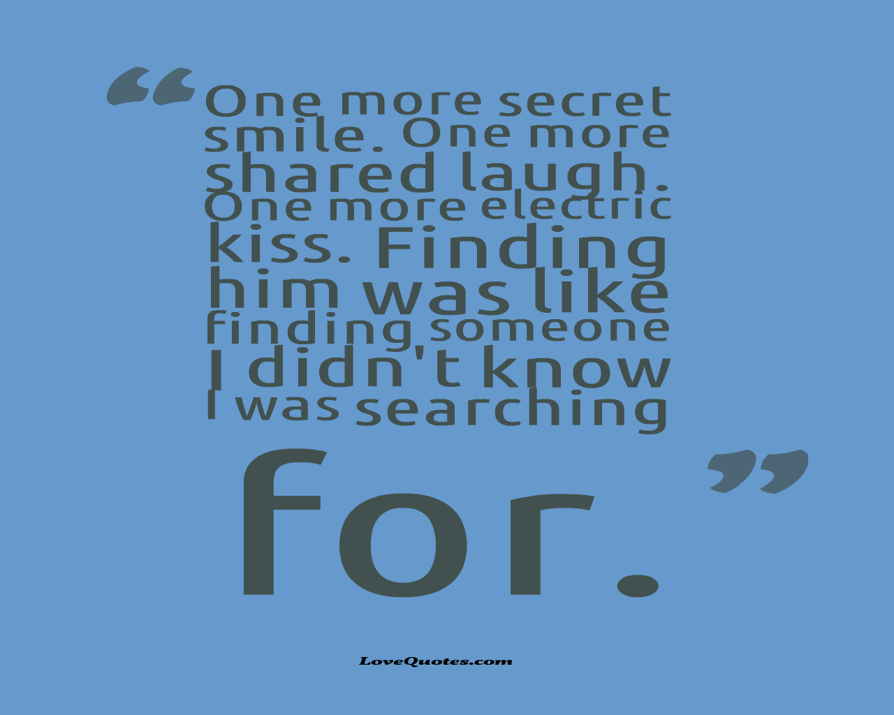 Finding Him Love Quotes