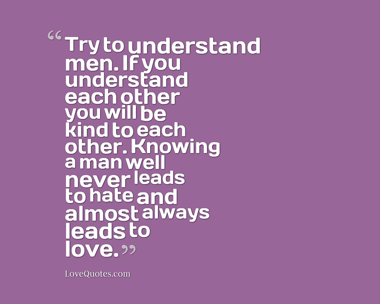 Try To Understand Men