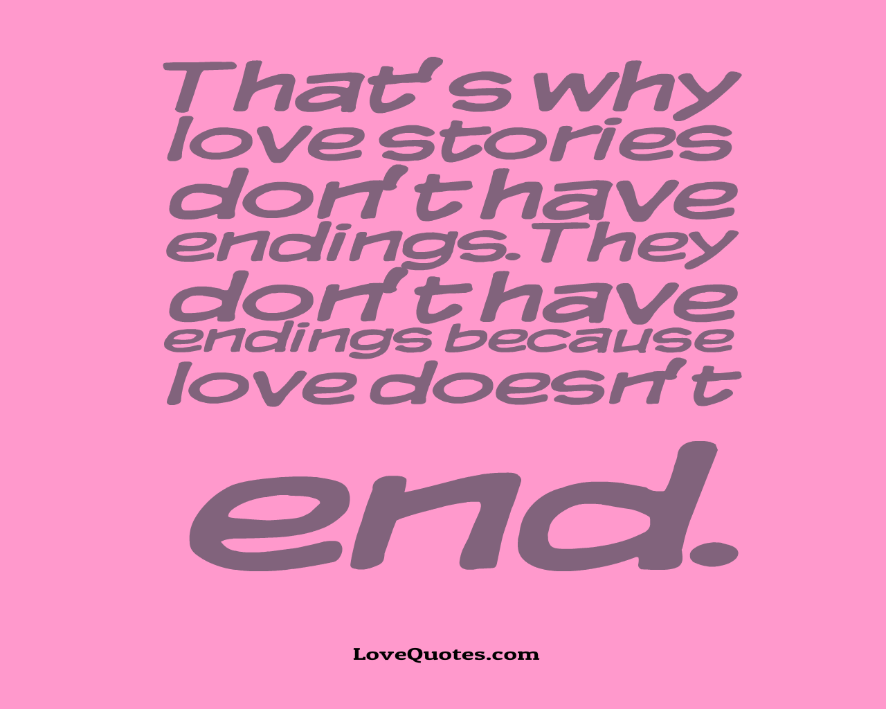 Love Doesn’t End