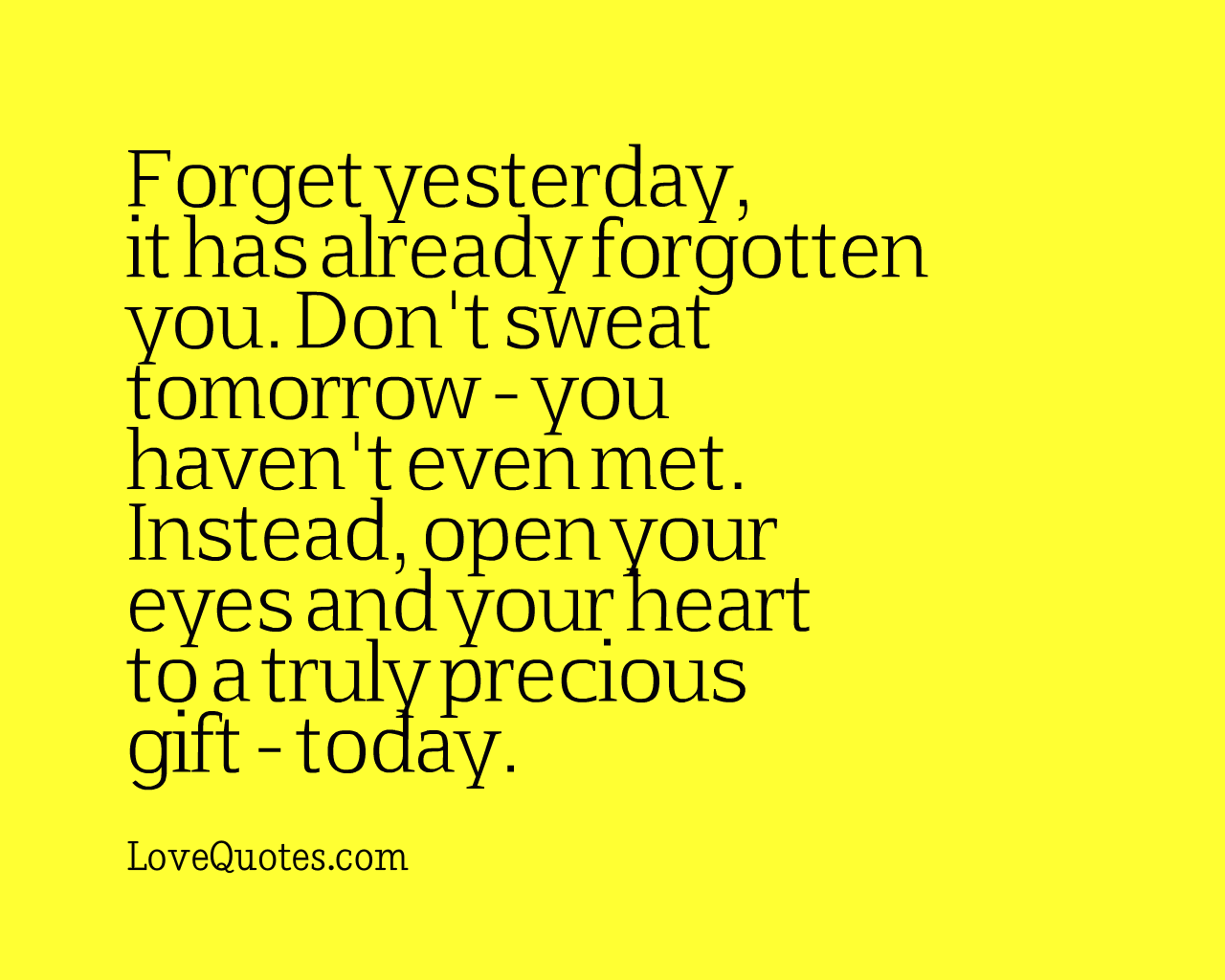 Forget Yesterday