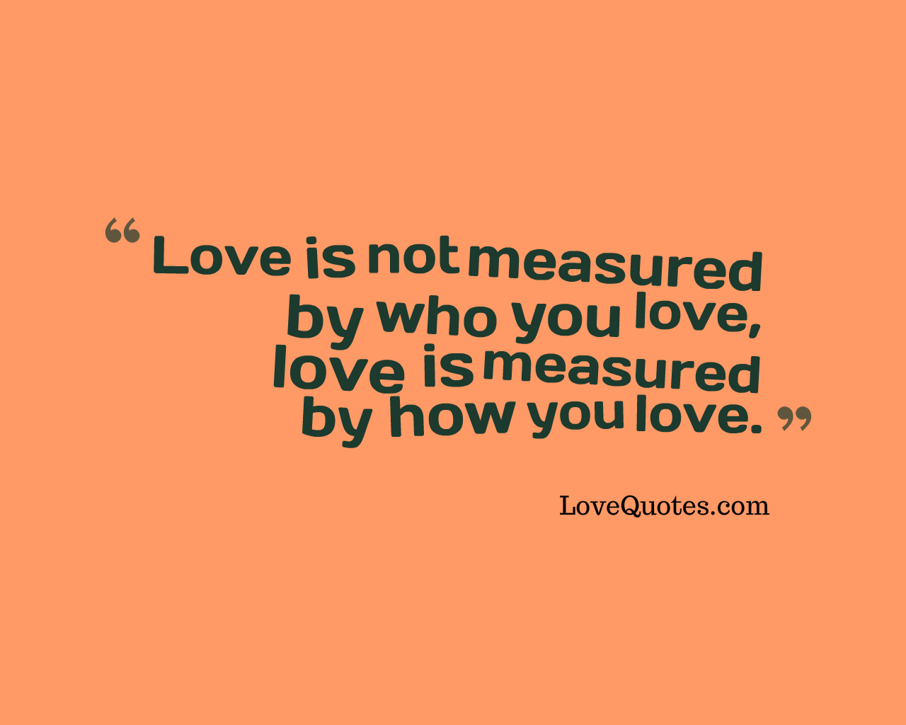 Love Is Not Measured