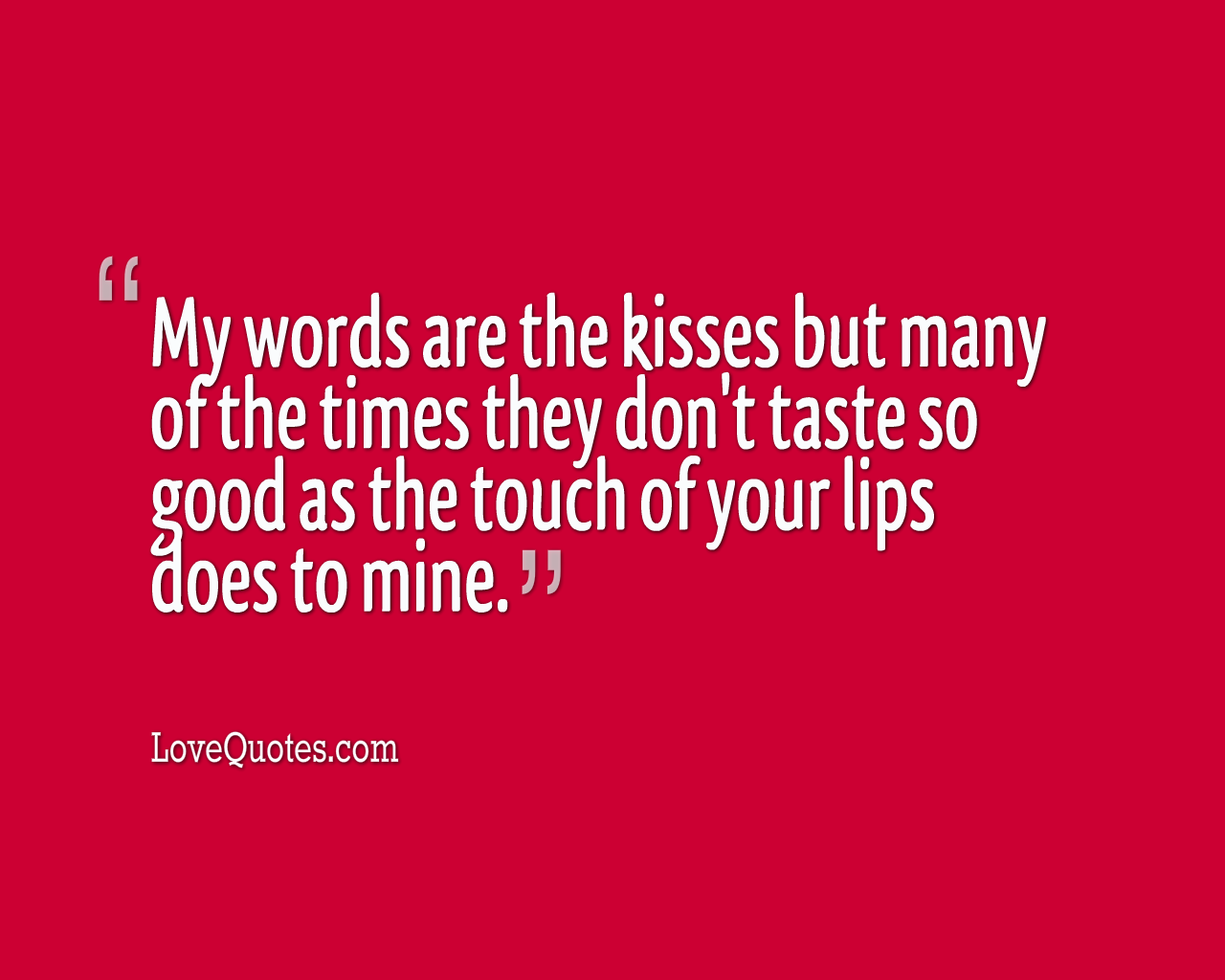 My Words Are Kisses