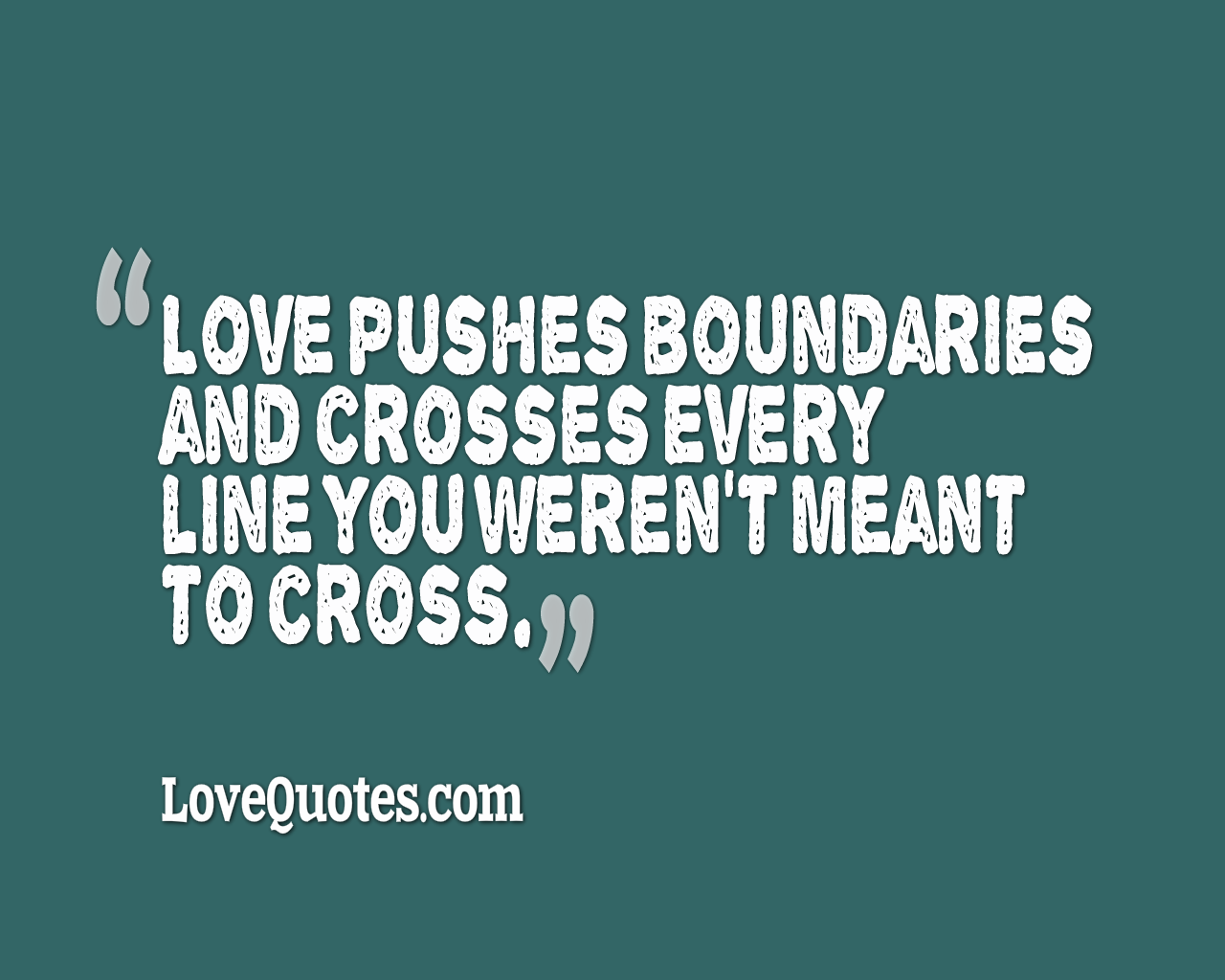 Love Pushes Boundaries
