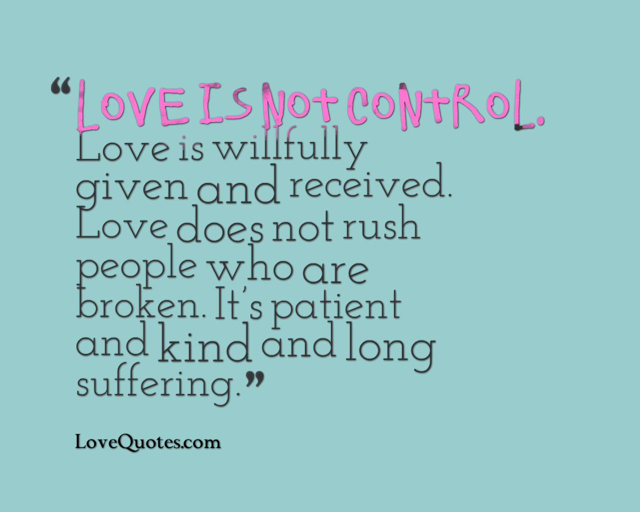 Love Is Not Control