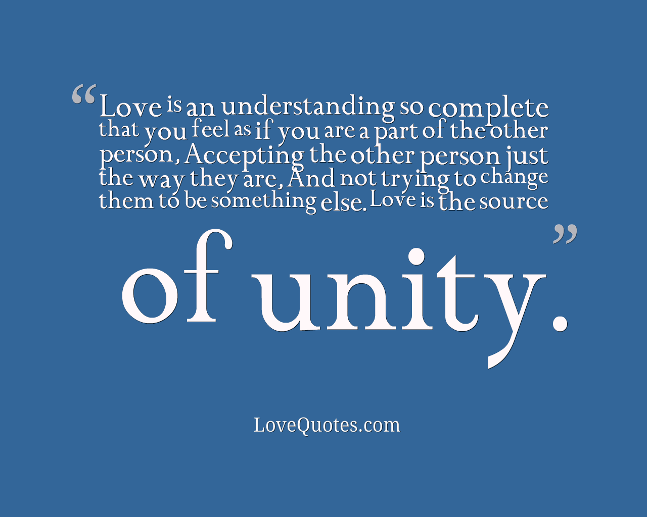Love Is The Source Of Unity