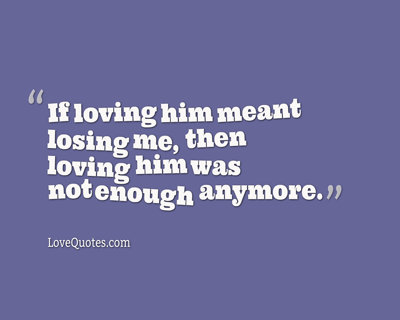 If Loving Him