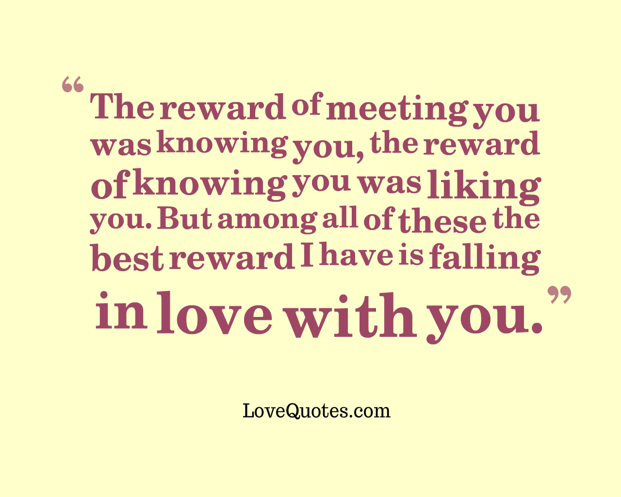 The Reward Of Meeting You