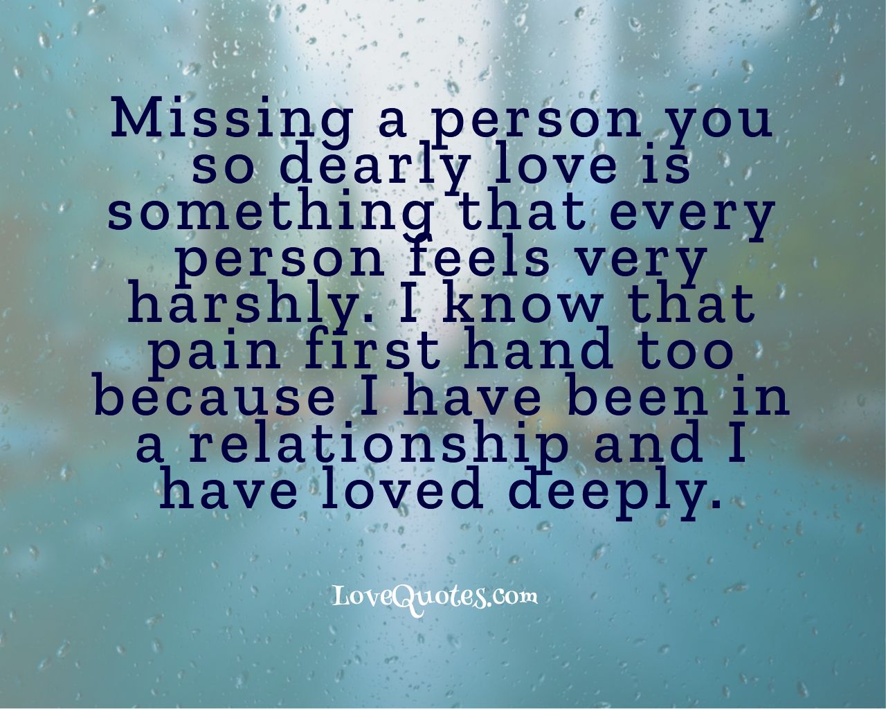 Missing A Person You Dearly Love
