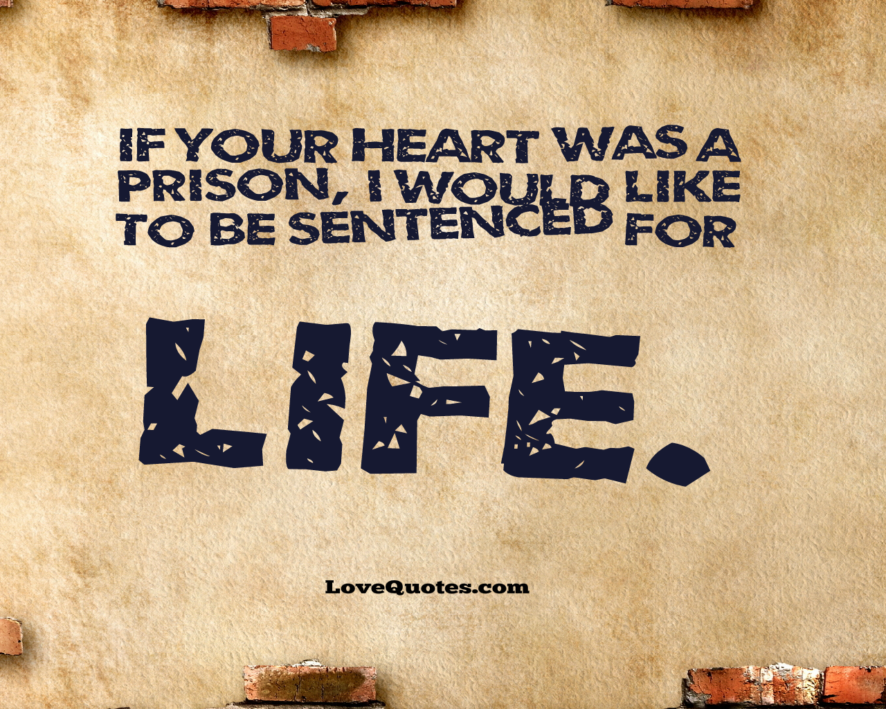 If Your Heart Was A Prison