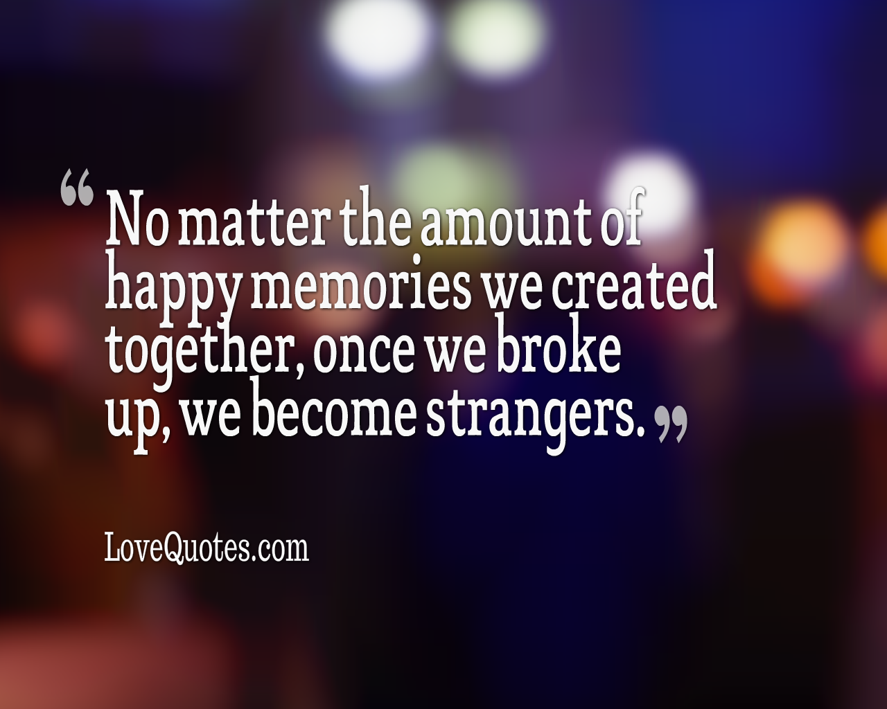 We Become Strangers