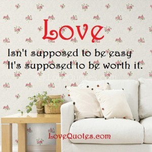 Love Isn’t Supposed To Be Easy