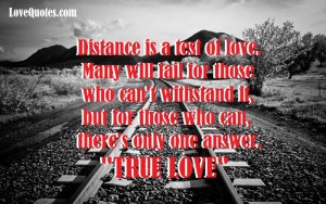 Distance Is A Test Of Love