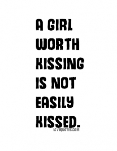 A Girl Worth Kissing