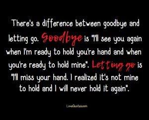 Goodbye And Letting Go