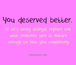You Deserved Better