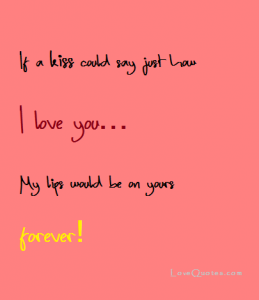 If A Kiss Could Say