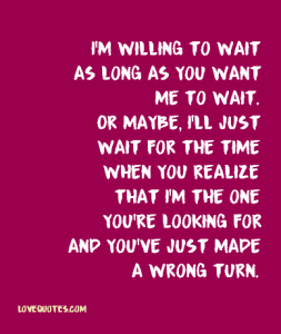 Willing To Wait
