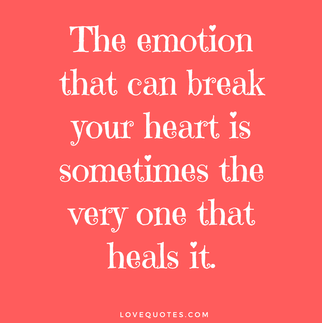 Emotion That Can Break Your Heart